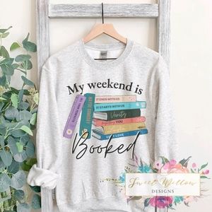 My Weekend is Booked Colleen Hoover Crewneck Sweatshirt